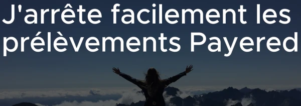 arrêter les prélèvements Payered