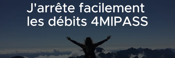 4mipass arrêter les frais
