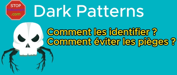 Dark pattern guide pour éviter les pièges