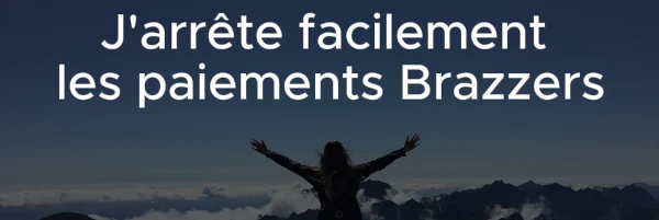 annuler abonnement brazzers